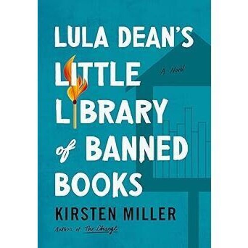 Lula Dean'S Little Library Of Banned Books: When Banned Books Shake Up A Small